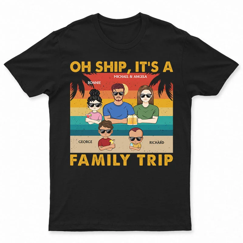 Oh Ship It's A Family Trip Young Retro Beach - Gift For Parents - Personalized Custom T Shirt Hooded Caped Shawl Collar