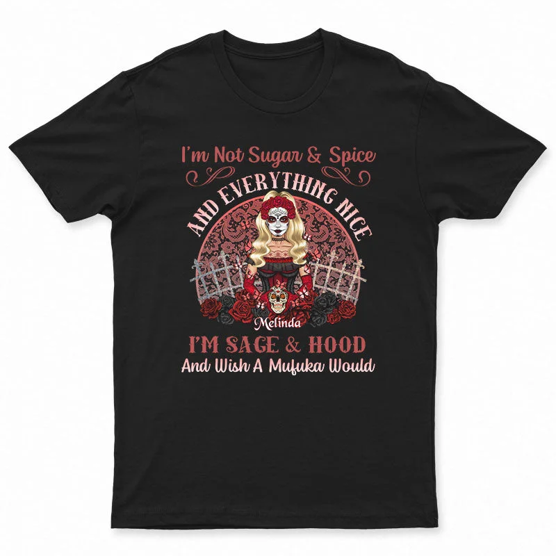 Sugar Skull I'm Not Sugar & Spice - Personalized Custom T Shirt Print Jacquard Patchwork