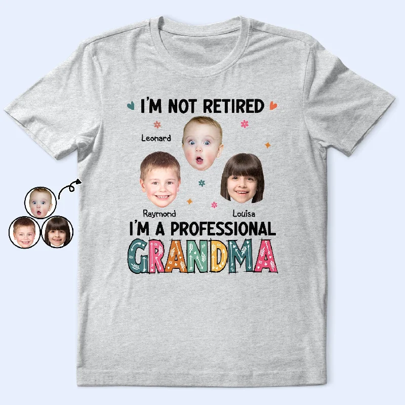 Custom Photo I'm A Professional Grandma - Funny, Retirement Gift For Grandma, Mom, Nana, Gigi - Personalized T Shirt Striped Floral Plaid