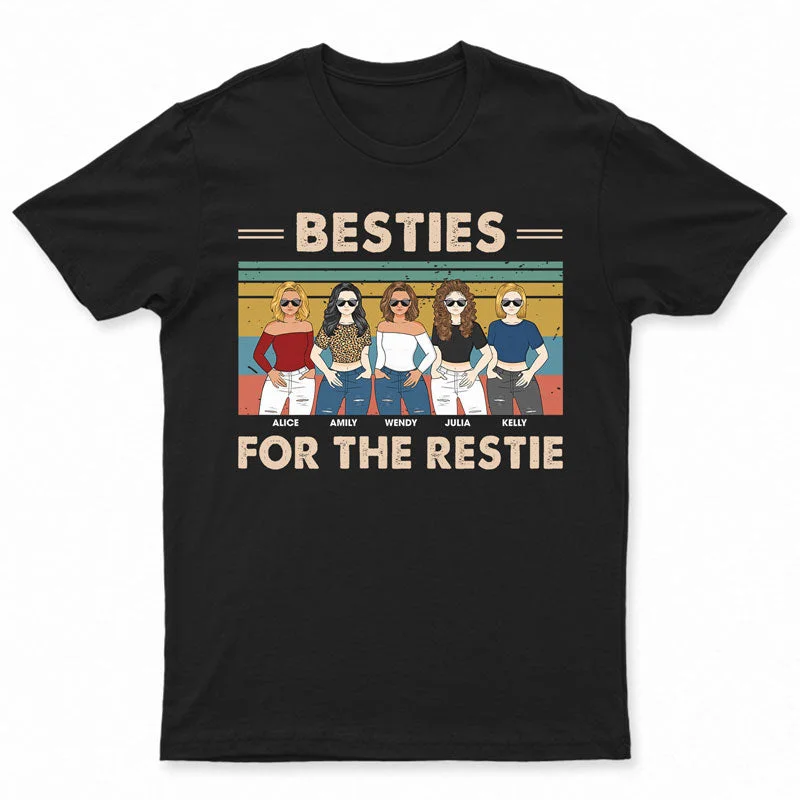 Besties For The Restie - Gift For Bestie - Personalized Custom T Shirt Asymmetrical Pockets Print