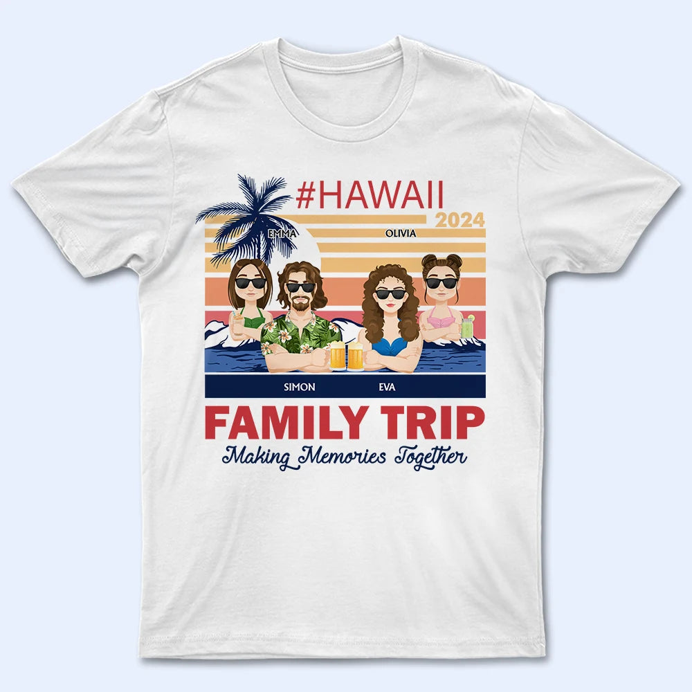 Family Trip Girl Trip Friend Trip Beach Vibe - Personalized T Shirt Anti-Shrink Durable Soft