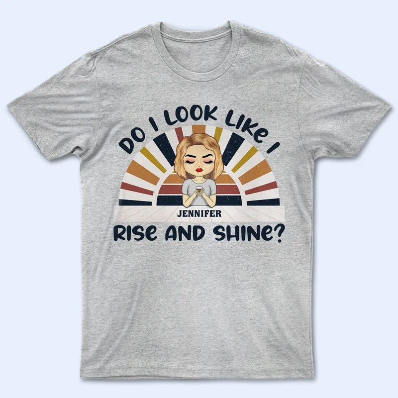 Rise And Shine - Personalized Custom T Shirt Front Pockets Side Pockets Patch Pockets