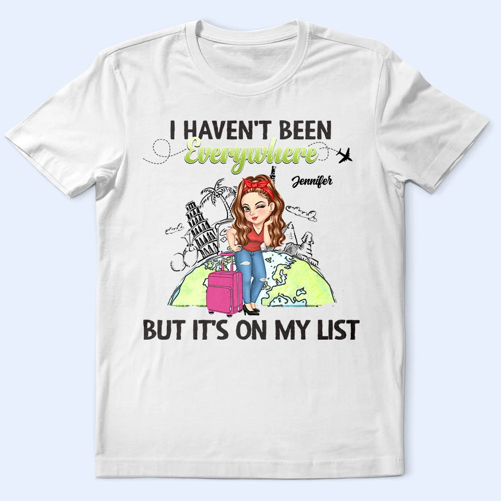 Travel Queen It's On My List - Personalized T Shirt Machine Wash Dry Clean Hand Wash