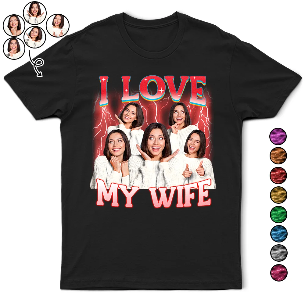 Custom Photo I Love My Wife Husband Girlfriend Boyfriend Lover - Personalized T Shirt Solid Color Striped Floral